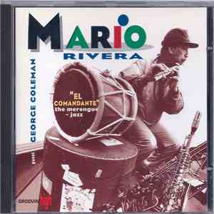 Mario Rivera  - El Comandante ...The Merengue - Jazz