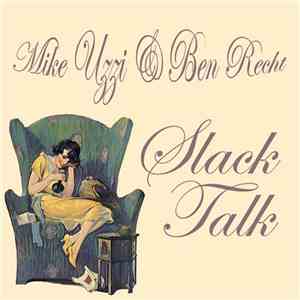Mike Uzzi & Ben Recht - Slack Talk