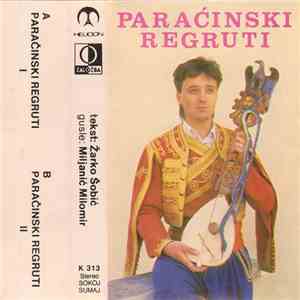 Milomir Miljanić - Paraćinski Regruti