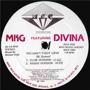 MKG Featuring Divina  - You Can't Fight Love