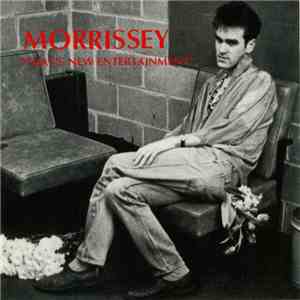 Morrissey - That's New Entertainment