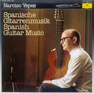Narciso Yepes - Spanische Gitarrenmusik / Spanish Guitar Music