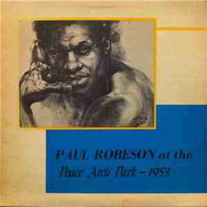 Paul Robeson - At The Peace Arch Park 1953