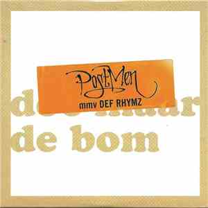 Postmen Mmv Def Rhymz - De Bom