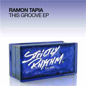 Ramon Tapia - This Groove EP