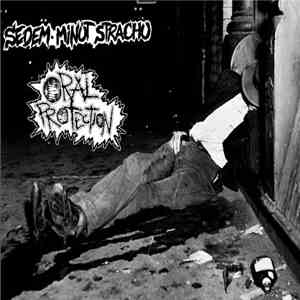 Sedem Minút Strachu / Oral Protection - Split Tape