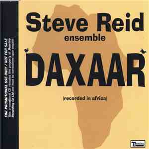Steve Reid Ensemble - Daxaar (Recorded In Africa)