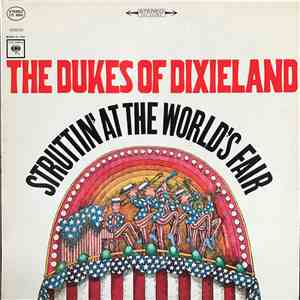 The Dukes Of Dixieland - Struttin' At The World's Fair