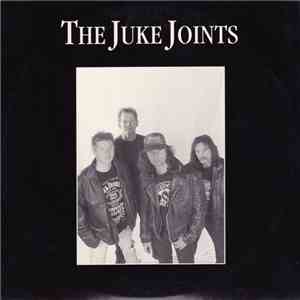 The Juke Joints - What's Wrong With You