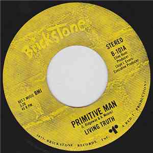 The Living Truth - Primitive Man / Dry Bones