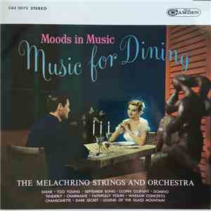 The Melachrino Strings And Orchestra - Music For Dining (Moods In Music)