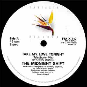 The Midnight Shift - Take My Love Tonight