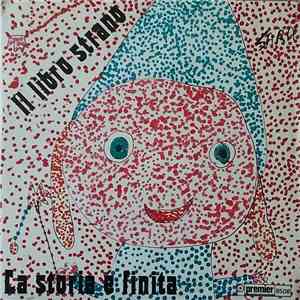 Uberto Pieroni - Il Libro Strano / La Storia E' Finita