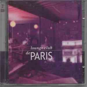 Various - Lounge Club De Paris