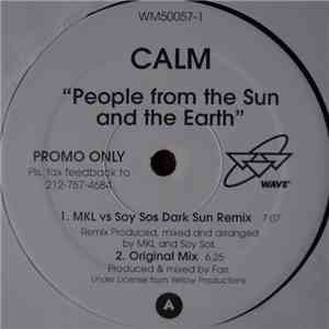 Calm - People From The Sun And The Earth