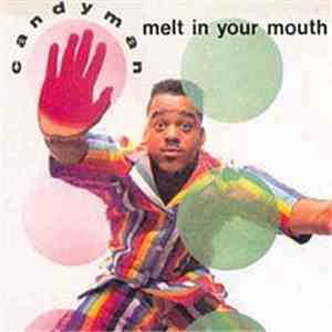 Candyman - Melt In Your Mouth