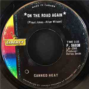 Canned Heat - On The Road Again / Boogie Music