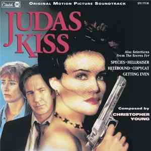 Christopher Young - Judas Kiss (Original Motion Picture Soundtrack)