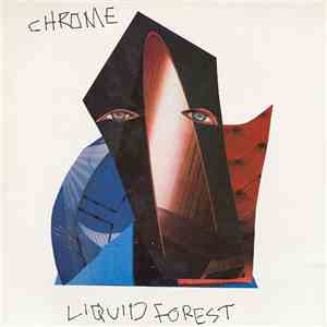 Chrome - Liquid Forest