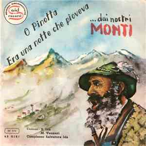Complesso Salvatore Idà - O Pinotta / Era Una Notte Che Pioveva