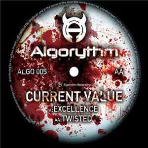 Current Value - Excellence / Twisted