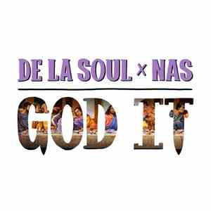 De La Soul x Nas - God It