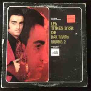Dick Rivers - Les Titres D'or Volume 2