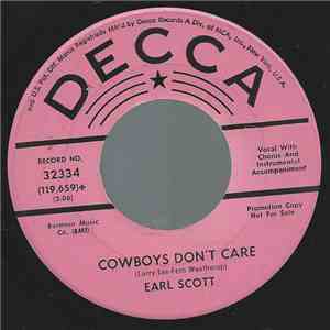 Earl Scott - Cowboys Don't Care / Everytime I Fall In Love It Rains