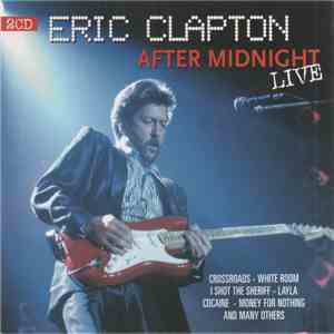 Eric Clapton - After Midnight Live