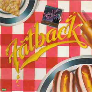 Fatback - Brite Lites, Big City