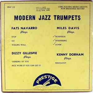Fats Navarro / Dizzy Gillespie / Miles Davis / Kenny Dorham - Modern Jazz T ...