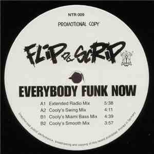 Flip Da Scrip - Everybody Funk Now
