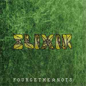 Four Get Me A Nots - Elixir
