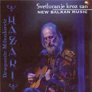 Hazari - Svetlucanje Kroz San