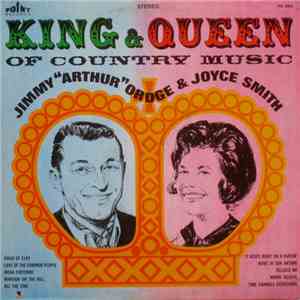 Jimmy Arthur Ordge & Joyce Smith - King & Queen Of Country Music