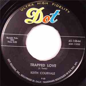 Keith Courvale - Trapped Love / Steelworker Blues