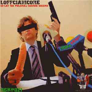 Loffciamcore - 69 Lat Na Polskiej Scenie Dissko