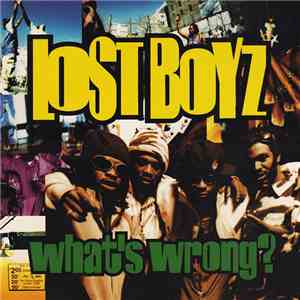 Lost Boyz - What's Wrong?