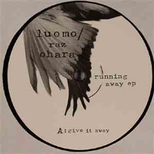 Luomo / Raz Ohara - Running Away EP
