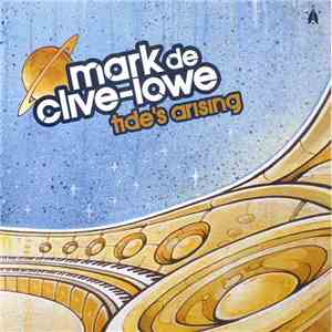 Mark De Clive-Lowe - Tide's Arising