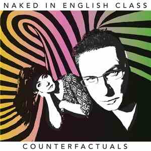 Naked In English Class - Counterfactuals