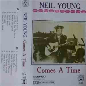 Neil Young - Comes A Time