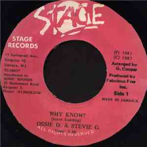 Ossie D. & Stevie G. - Why Know?