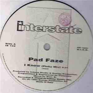 Pad Faze - I Know