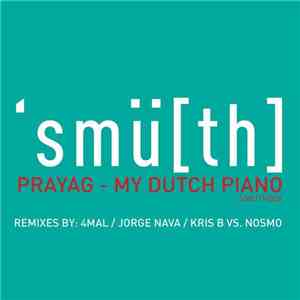 Prayag - My Dutch Piano