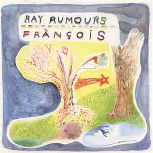 Ray Rumours / Frànçois - Ray Rumours / Frànçois