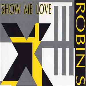 Robin S. - Show Me Love