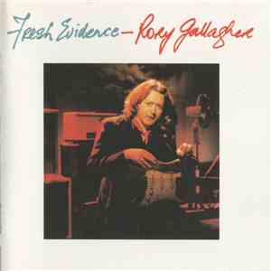 Rory Gallagher - Fresh Evidence