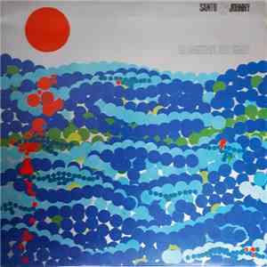Santo & Johnny - Le Canzoni Del Mare