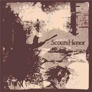 Scouts Honor - I Am The Dust